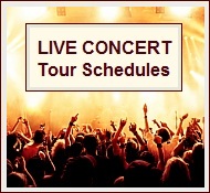 Live Concert Tour Information