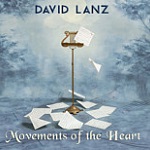 Movements of the Heart by David Lanz